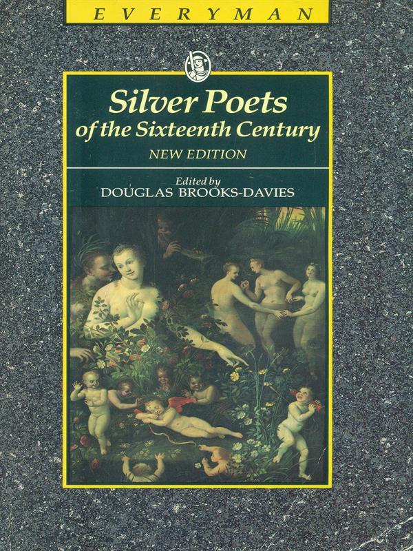 Silver Poets of the Sixteenth Century