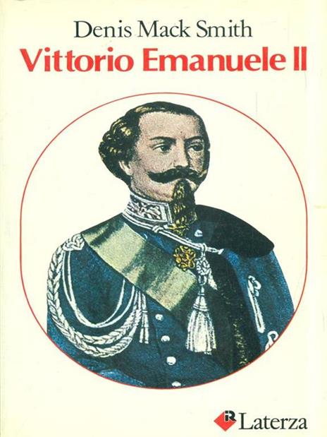 Vittorio Emanuele II - Denis Mack Smith - copertina