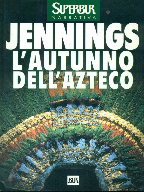 L' autunno dell'azteco