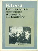 La brocca rotta-Anfitrione-Il principe di Homburg