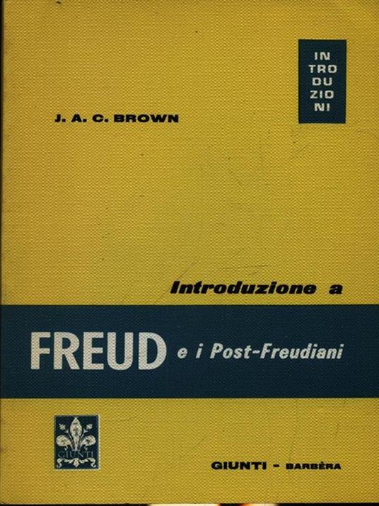 Introduzione a Freud e i Post-Freudiani - James A. Campbell Brown - copertina