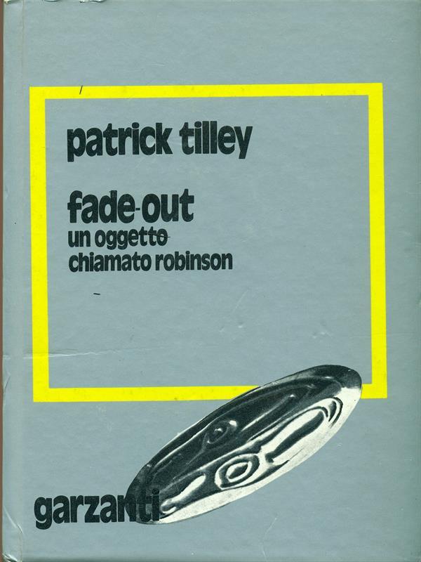 Fade-out un oggetto chiamato robinson