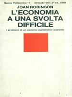 L' economia a una svolta difficile