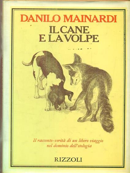 Il cane e la volpe - Danilo Mainardi - copertina