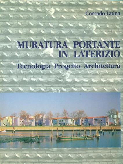 Muratura portante in Laterizio - Corrado Latina - copertina