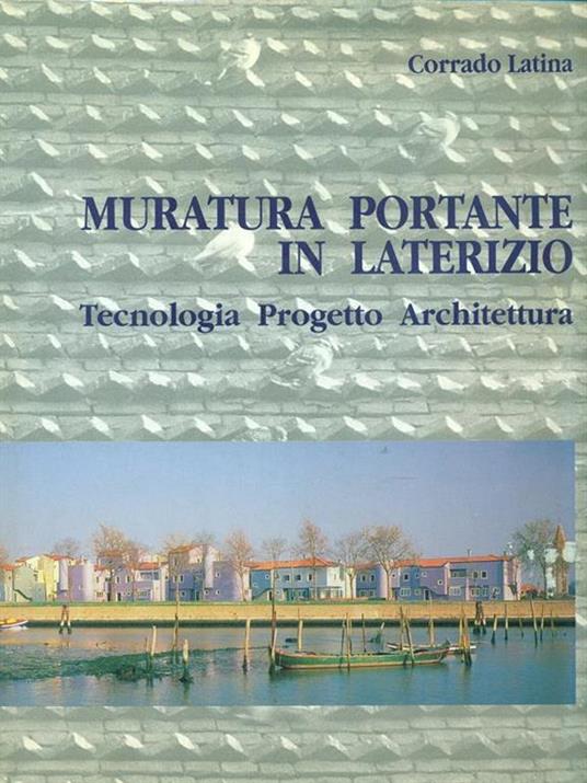 Muratura portante in Laterizio - Corrado Latina - copertina