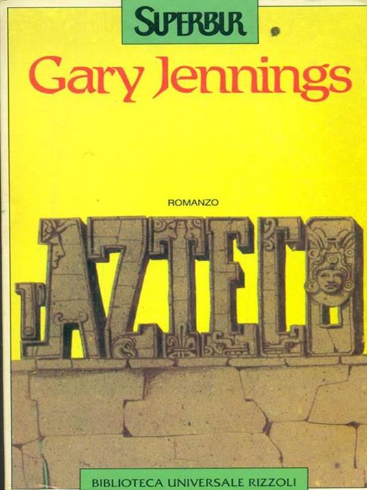 L' azteco - Gary Jennings - copertina