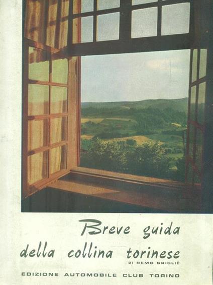 Breve guida della collina torinese - Remo Griglié - copertina