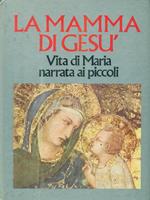 La mamma di Gesù
