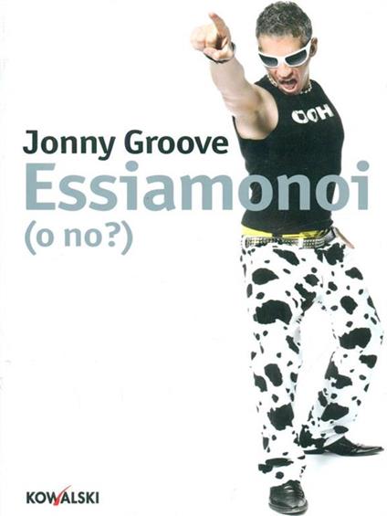 Essiamonoi (o no?) - Jonny Groove - copertina