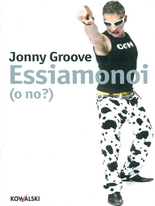 Essiamonoi (o no?) - Jonny Groove - copertina