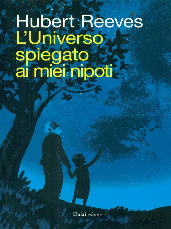 L' universo spiegato ai miei nipoti