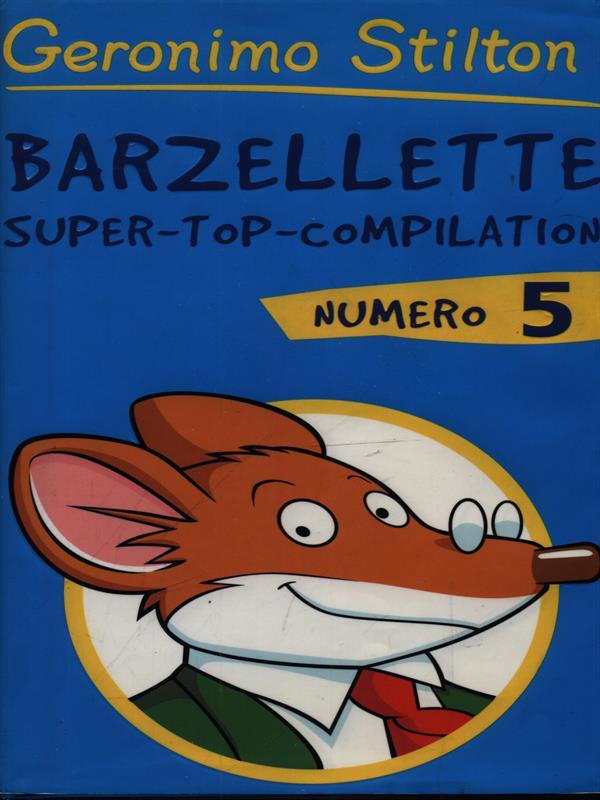 Barzellette. Super-top-compilation. Ediz. illustrata