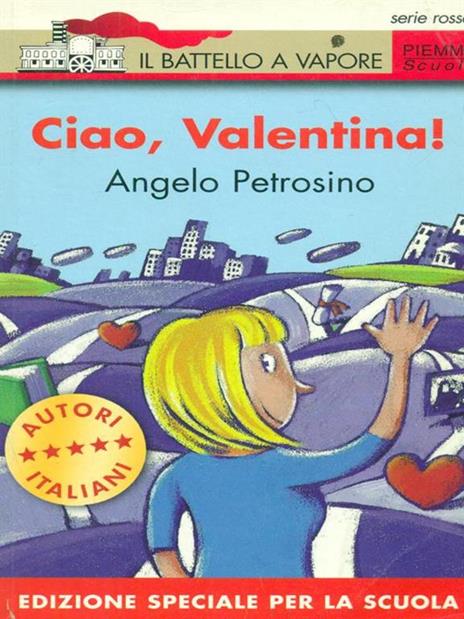 Ciao, Valentina! - Angelo Petrosino - copertina