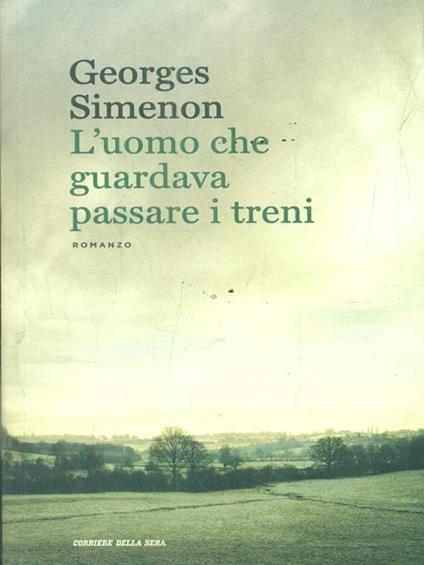 L' uomo che guardava passare i treni - Georges Simenon - copertina