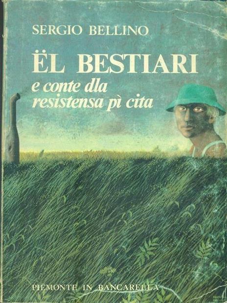 El Bestiari e conte dla resistensa pì cita - Sergio Bellino - 4