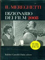 Il Mereghetti. Dizionario dei film 2008