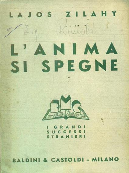 L' anima si spegne - Lajos Zilahy - copertina