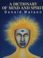 A dictionary of mind and spirit