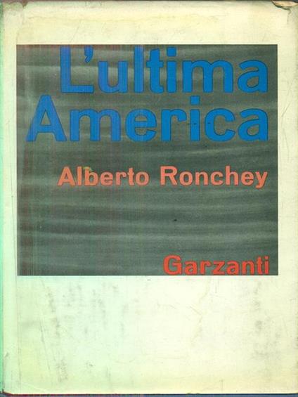 L' Ultima America - Alberto Ronchey - copertina