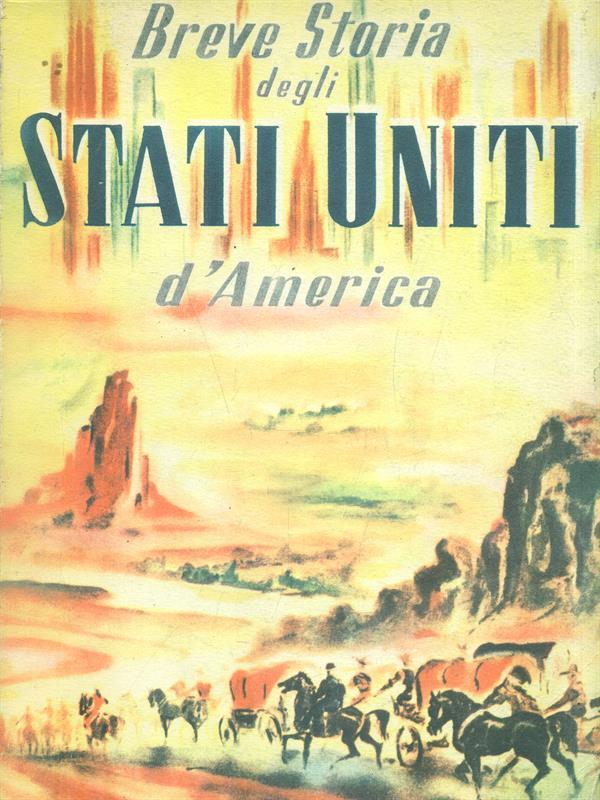 Breve storia degli Stati Uniti d'America