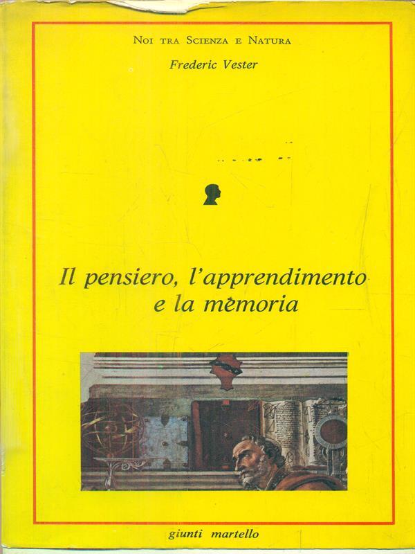 Il pensiero, l'apprendimento e la memoria