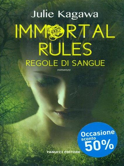 Immortal rules. Regole di sangue - Julie Kagawa - copertina