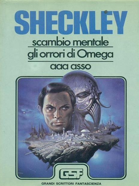 Scambio mentale Gli orrori di Omega AAA asso - Robert Sheckley - copertina