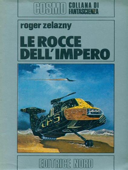 Le  rocce dell'impero - Roger Zelazny - copertina