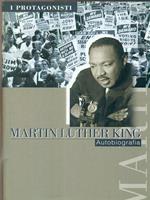 Martin Luther King. Autobiografia