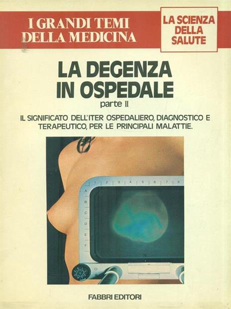 La degenza in ospedale. Parte II - Romolo Saccomani - 3