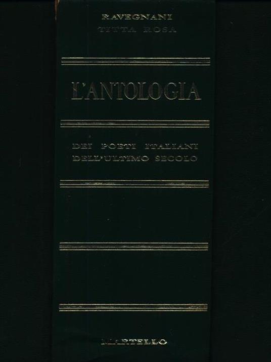 L' antologia dei poeti italiani dell'ultimo secolo - autografato - Giuseppe Ravegnani - copertina