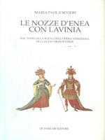 Le nozze di Enea con Lavinia. Dal testo alla scena dell'opera veneziana di Claudio Monteverdi
