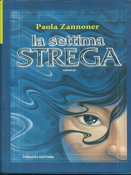 La settima strega - Paola Zannoner - copertina