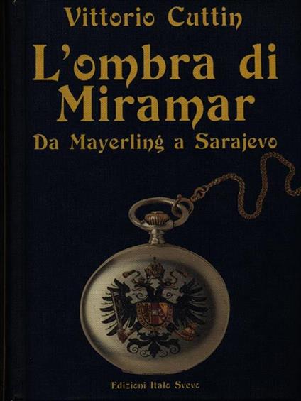 L' ombra di Miramar - Vittorio Cuttin - copertina