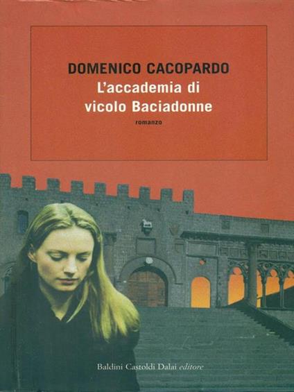L' accademia di vicolo Baciadonne - Domenico Cacopardo - copertina