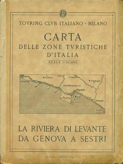 Carta delle zone turistiche d'Italia. La Riviera di Levante da Genova a Sestri - copertina
