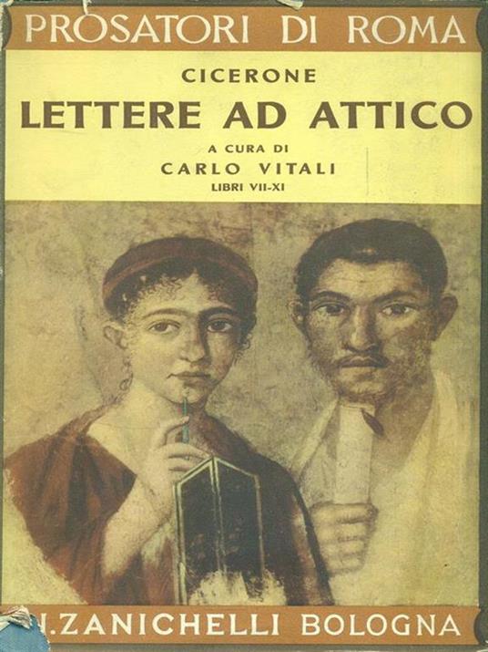 Lettere ad Attico. Libri VII-XI - M. Tullio Cicerone - copertina