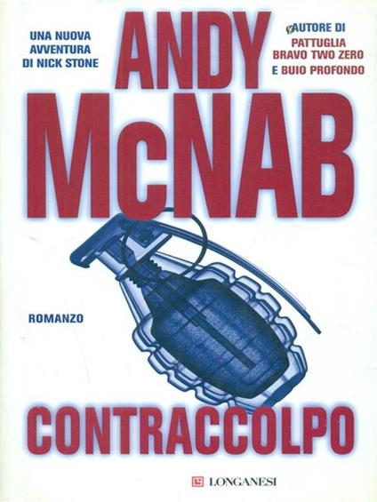Contraccolpo. Una missione per l'ex comandante SAS Nick Stone - Andy McNab - copertina