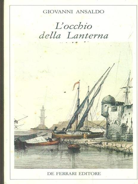 L' occhio della lanterna - Giovanni Ansaldo - 3