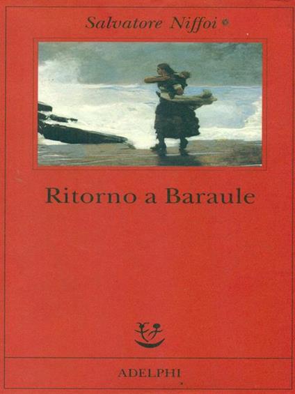 Ritorno a Baraule - Salvatore Niffoi - copertina