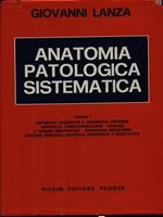 Anatomia patologica sistematica vol. I