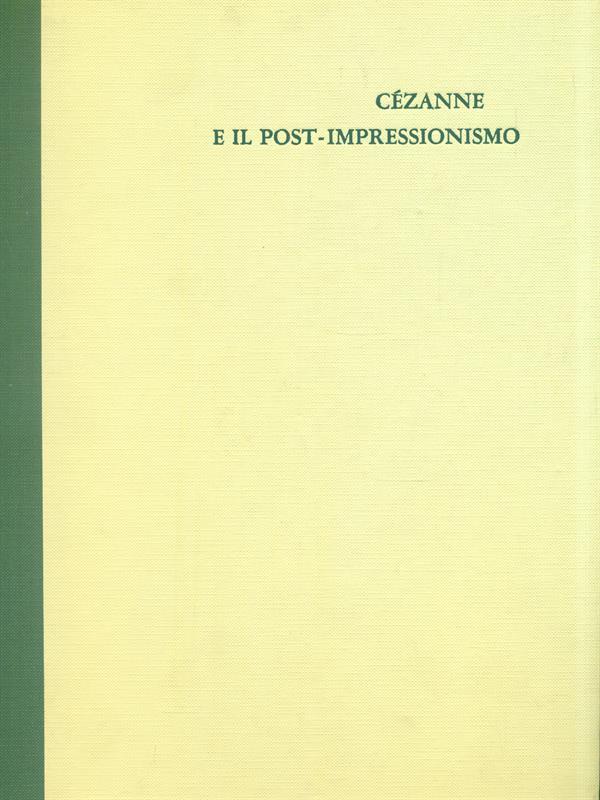 Cézanne e il post-impressionismo