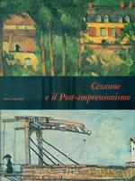 Cézanne e il Post-impressionismo
