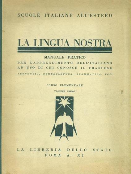 La Lingua Nostra. Corso elementare Volume 1 e 2 - copertina