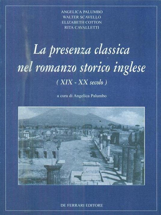 La presenza classica nel romanzo storico inglese (XIX-XX secolo) - Angelica Palumbo - copertina