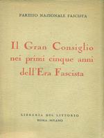 Il Gran Consiglio nei primi cinque anni dell'Era Fascista