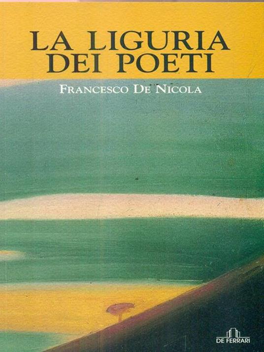 La Liguria dei poeti - Francesco De Nicola - copertina