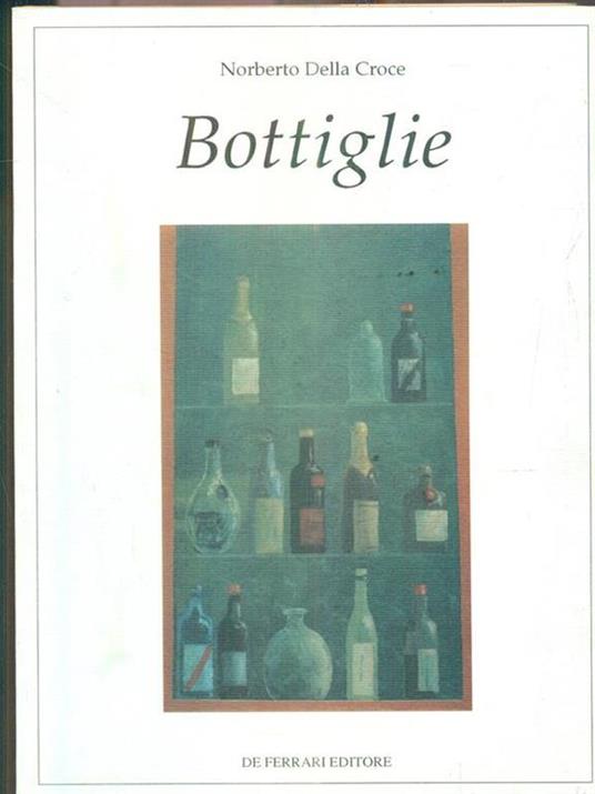 Bottiglie - Norberto Della Croce - 4