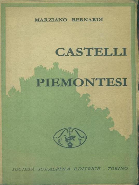Castelli piemontesi - Marziano Bernardi - copertina